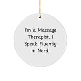 Massage Therapist Gifts, Funny Quote Circle Ornament, Gifts from Friends for Massage Therapist, Durable MDF with Sublimation Print, Perfect Christmas Unique Gifts for Massage Therapist - Image 1
